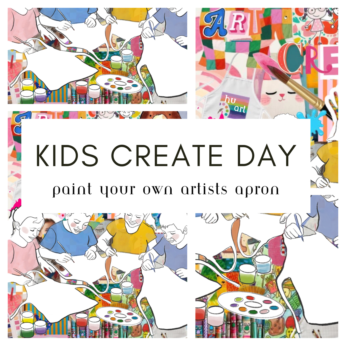 Kids Create Day + Paint an Artists Apron