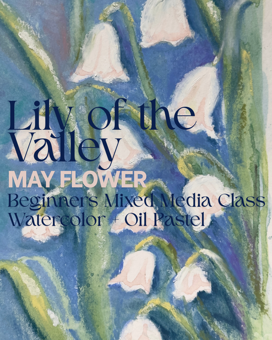 May Flower Mixed Media Beginners Class