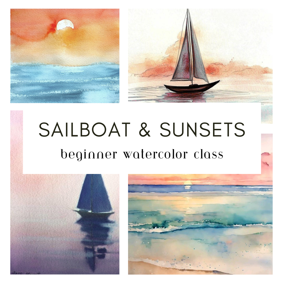 Sailboat and Sunsets Beginner Watercolor Class